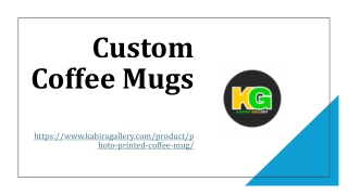 Custom Coffee Mugs