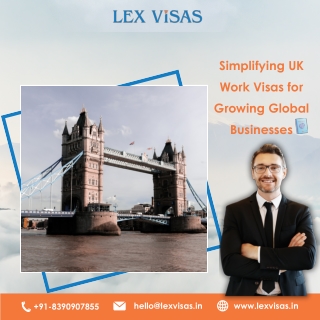 UK Work Visa for Indians | Expert Corporate Immigration Support – Lex Visas
