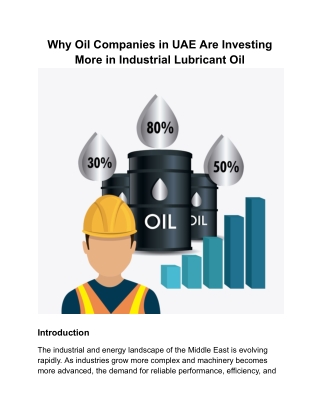 31 Why Oil Companies in UAE Are Investing More in Industrial Lubricant Oil
