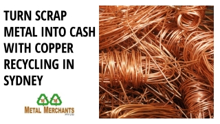 Turn Scrap Metal into Cash with Copper Recycling in Sydney