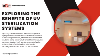 Exploring the Benefits of UV Sterilization Systems
