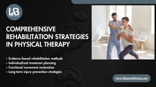 Comprehensive Rehabilitation Strategies in Physical Therapy