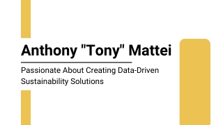 Anthony Mattei - Passionate About Creating Data-Driven Sustainability Solutions
