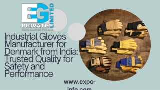Industrial Gloves Manufacturer for Denmark from India Trusted Quality for Safety and Performance