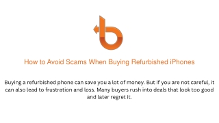 How to Avoid Scams When Buying Refurbished iPhones
