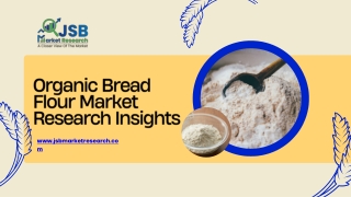 Organic Bread Flour Market | Global Trends & Opportunities