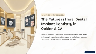 Digital Dental Implants in Oakland, CA | Advanced Implant Dentist