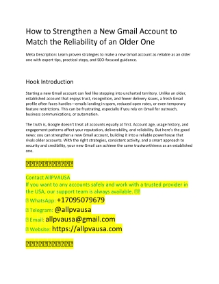 How to Strengthen a New Gmail Account to Match the Reliability of an Older One