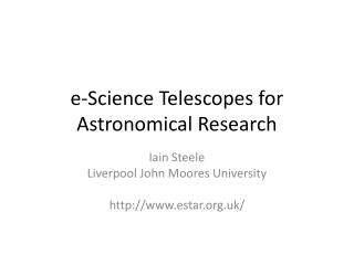 e-Science Telescopes for Astronomical Research