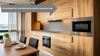 10 Laminates for Your Kitchen for a Rich & Luxurious Look