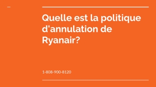 Quelle est la politique d'annulation de Ryanair