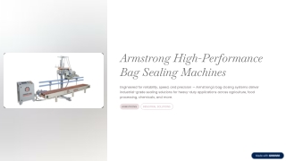 Efficient Packaging with Armstrong’s Bag Closing Machines