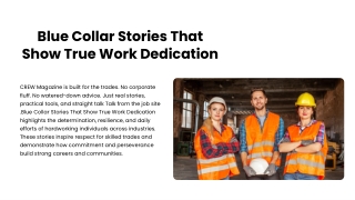 Blue Collar Stories That Show True Work Dedication