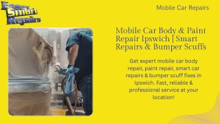 We Provide a Best Mobile Car Body & Paint Repair Ipswich  Smart Repairs & Bumper Scuffs