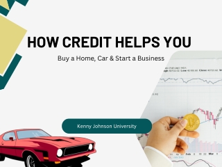 How Credit Builds Your Future: Insights by Kenny Johnson University