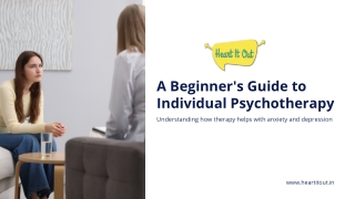 Beginner’s Roadmap to Healing: Individual Psychotherapy for Anxiety & Depression