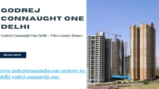 Godrej Connaught One Delhi – Ultra Luxury Homes