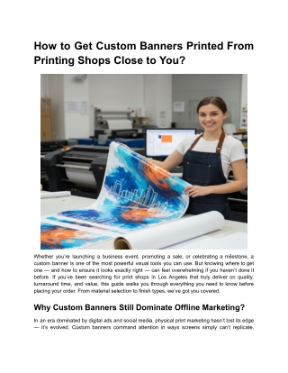How to Get Custom Banners Printed From Printing Shops Close to You?