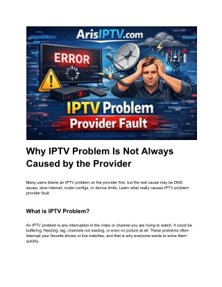 Why IPTV Problem Is Not Always Caused by the Provider