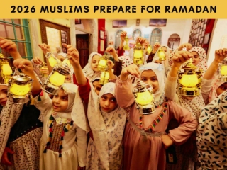 2026 Muslims Prepare for Ramadan