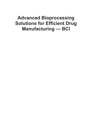 Advanced Bioprocessing Solutions for Efficient Drug Manufacturing — BCI