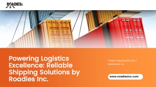 Reliable Shipping Solutions by Roadies Inc