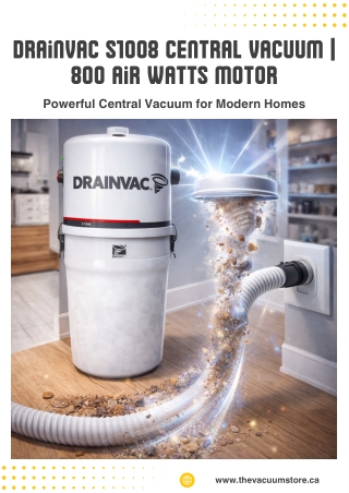 Why Homeowners Choose DrainVac S1008 Central Vacuum Cleaner – Available at The V