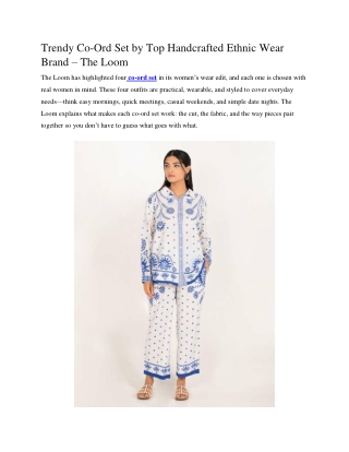 Trendy Co-Ord Set by Top Handcrafted Ethnic Wear Brand – The Loom