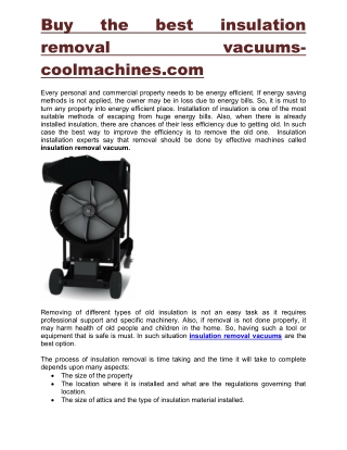 Buy the best insulation removal vacuumscoolmachines. com