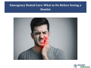 Emergency Dental Care What to Do Before Seeing a Dentist