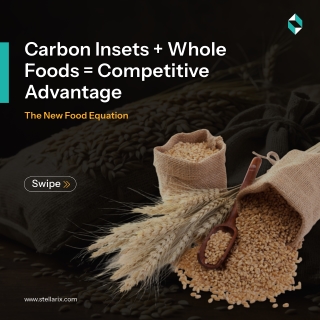 The Emerging Food Equation- Whole Foods and Carbon Insets