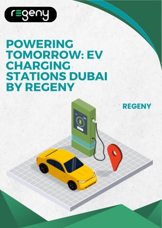 Powering Tomorrow EV Charging Stations Dubai by Regeny
