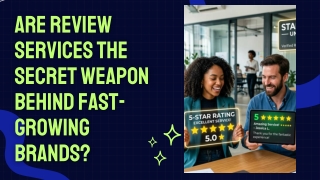 Are Review Services The Secret Weapon Behind Fast-Growing Brands_compressed