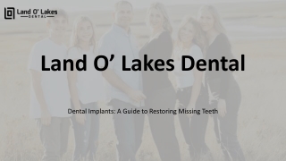 Land O’ Lakes Dental Best Land O’ Lakes DeCosmetic Dentist for Implant Solutions