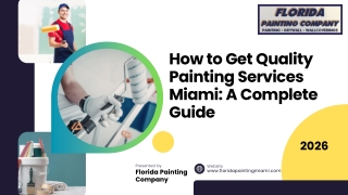 How to Get Quality Painting Services Miami A Complete Guide