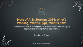 State of AI in Startups 2026 What’s Working, What’s Hype, What’s Next-Atini