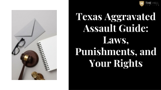 Texas Aggravated Assault Guide Laws, Punishments, and Your Rights