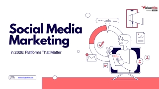 Social Media Marketing in 2026 Platforms That Matter