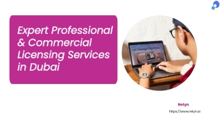 Retyn: Expert Licensing Solutions for Dubai & UAE