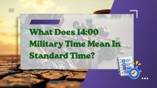 What Does 14 00 Military Time Mean In Standard Time?