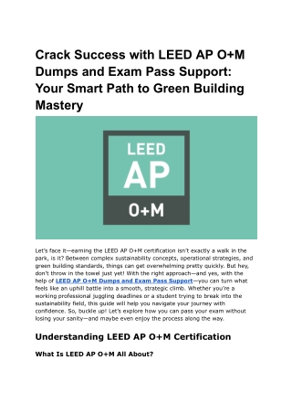 Crack Success with LEED AP O M Dumps and Exam Pass Support_ Your Smart Path to Green Building Mastery