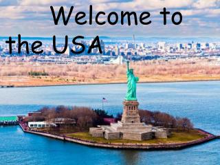 Welcome to the USA