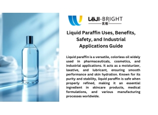 Liquid Paraffin Uses, Benefits, Safety, and Industrial Applications Guide
