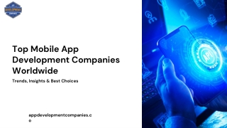 Top-Mobile-App-Development-Companies-Worldwide.pptx