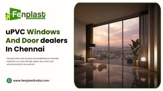 Best uPVC Windows And Door dealers In Chennai | Fenplast