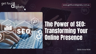 The Power of SEO Transforming Your Online Presence