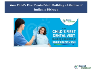 Your Child’s First Dental Visit Building a Lifetime of Smiles in Dickson