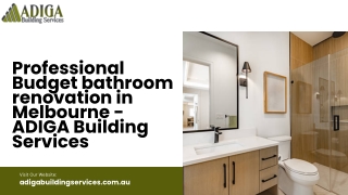Professional Budget bathroom renovation in Melbourne - ADIGA Building Services