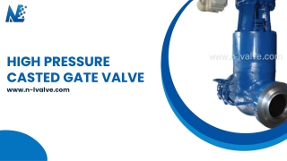 HIgh Pressure Casted Gate Valve