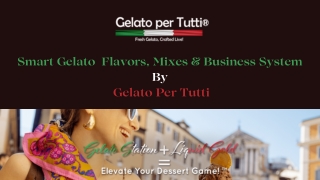 Smart Gelato  Flavors, Mixes & Business System By  Gelato Per Tutti